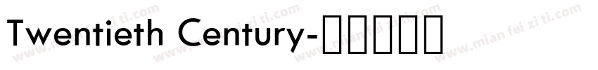 Twentieth Century字体转换